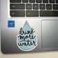 Drink More Water Sticker